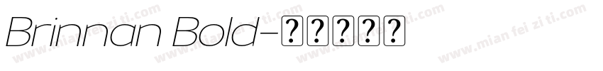 Brinnan Bold字体转换